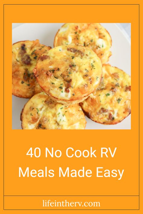 Planning a camping trip in your RV? Make your life simpler with these 40 delicious no cook meals. From savory egg muffins packed with sausage and cheese to fresh salads perfect for hot summer days, explore a variety of flavor-packed campsite dinners. These meal ideas allow you to enjoy the great outdoors without the hassle of cooking. Less time in the kitchen means more time enjoying nature. Discover how simple and fun RV meals can be with these tasty, no-fuss options during your next adventure! Quick Easy Travel Meals, Easy Camper Meals Simple, Rv Meals Ideas Simple, Rv Camping Recipes, Rv Meals, Camping Dessert Recipes, Best Camping Meals, Camping Lunches, Camping Desserts