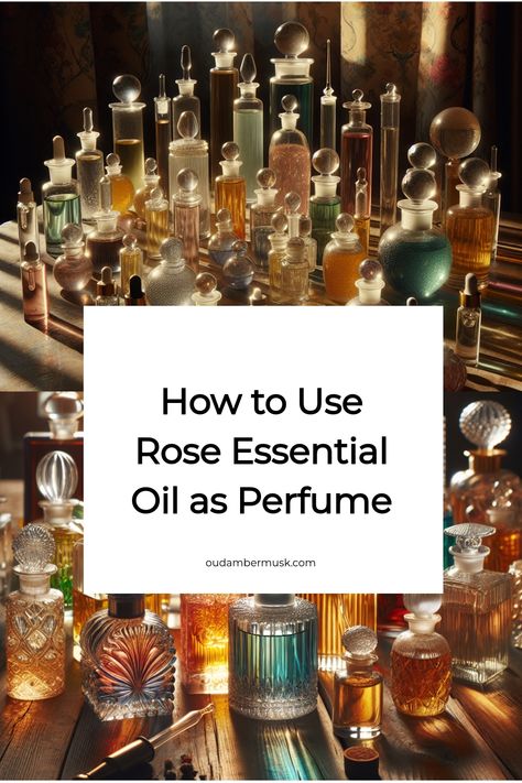 How to Use Rose Essential Oil as Perfume Essential Oils Perfume Recipes, Rose Essential Oil Blends, Perfume Application, Diy Body Spray, Perfume Guide, Essential Oil Perfume Blends, Perfume Blends, Unique Perfume, Essential Oil Perfumes Recipes