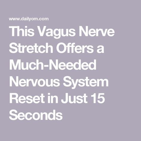 How To Reset Your Nervous System, Reset Vagus Nerve, Nervous System Reset, Vagus Nerve Reset, Vagus Nerve Healing, Vegas Nerve, Vagal Nerve, Nerve Pain Remedies, Nervus Vagus