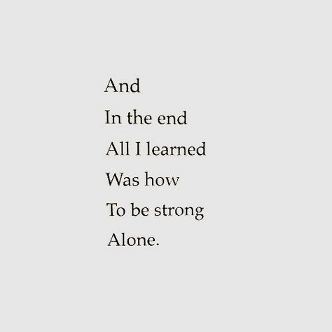 ;to be strong alone white aesthetic The Mysterious Benedict Society, Minimalist Grunge, Grunge Vibes, Character Quotes, Magic Words, You Lost Me, Be Strong, Empath, Fix You