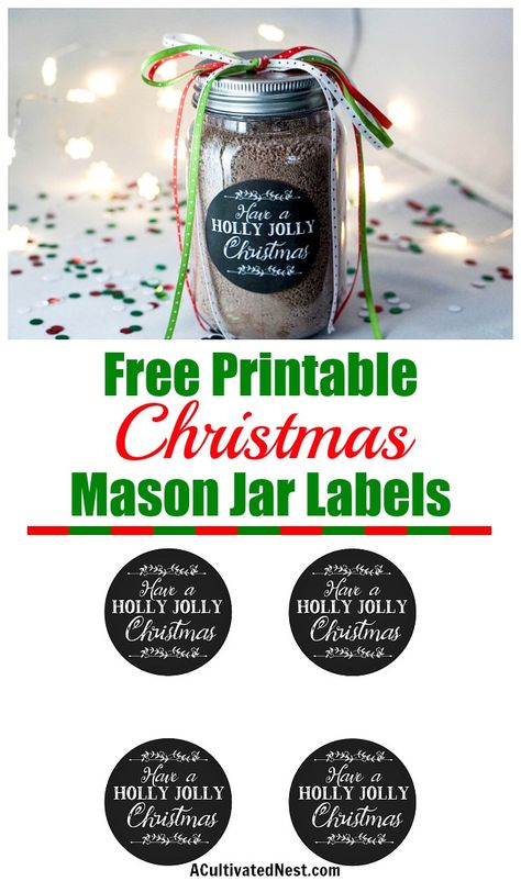 Free Printable Christmas Mason Jar Labels- Add some pretty polish to your DIY gift in a jar with these free printable Christmas mason jar labels! These can be used on jars and containers of all kinds! | homemade gift, handmade gift, Xmas gift, holiday gift, free printable Christmas tags, Holly Jolly Christmas,#freePrintable #labels #diygifts #ACultivatedNest Jar Diy Gifts, Diy Gift Labels, Free Printable Christmas Labels, Mason Jar Gift Tags, Diy Gifts For Women, Gifts For Men Diy, Christmas Jar Gifts, Gifts For Mom Diy, Diy Gifts In A Jar