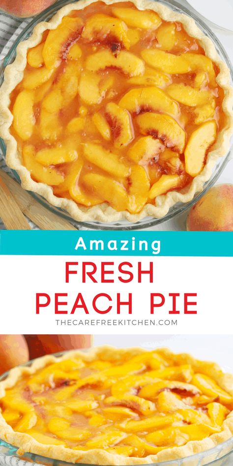 Fresh Peach Pie Recipes, Peach Pie Recipes Easy, Peach Pie Filling Recipes, Easy Peach Pie, Peach Pie Recipe, Peach Jello, Fresh Peach Recipes, Fresh Peach Pie, Peach Dessert