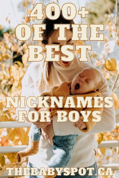 Nicknames are so sweet! Here are the 400+ best nickname for boys that you are going to love | The Baby Spot | nicknames for boys | nicknames for boyfriends | cute nicknames for babies | cute nicknames for baby boys Nicknames For Babies, Nicknames For Baby, Boy Nicknames, Nicknames For Boys, Baby Boy Nicknames, Cool Nicknames, Baby Boy Names Rare, Irish Baby Boy Names, Irish Baby Girl Names