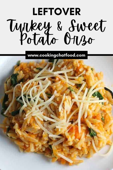 This simple and delicious recipe for Orzo with Leftover Turkey and Sweet Potatoes is a creative and tasty way to use those Thanksgiving leftovers! Turkey And Sweet Potato Recipes, Leftover Sweet Potatoes, Turkey And Sweet Potato, Turkey And Dumplings, Bean And Bacon Soup, Leftover Potatoes, Sweet Potato Recipes Casserole, Roast Turkey Breast, Thanksgiving Leftovers