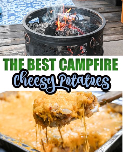 Campfire Potatoes - The Best Campfire Cheesy Potatoe Recipe Ranch Dressing Potatoes, Potatoe Recipe, Foil Potatoes, Campfire Potatoes, Church Potluck Recipes, Regular Meals, Getaway House, Cheesy Potatoes Recipe, Au Gratin Potatoes