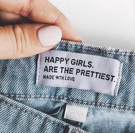 Happy Girls Are The Prettiest, Clothing Labels Design, Packaging Ideas Business, Malibu Barbie, Clothing Tags, Fashion Quotes, Clothing Labels, Pretty Words, Made With Love