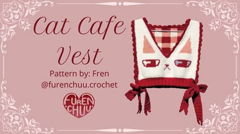 Crochet Pattern: Cat Cafe Vest - Frency Carino's Ko-fi Shop - Ko-fi ❤️ Where creators get support from fans through donations, memberships, shop sales and more! The original 'Buy Me a Coffee' Page. Crochet Pattern Cat, Crochet Vest Pattern, Pattern Cat, Bee And Puppycat, Crochet Design Pattern, Cat Cafe, Crochet Fashion Patterns, Fun Crochet Projects, Crochet Vest