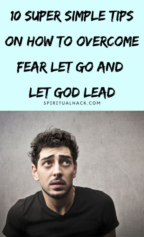 How To Conquer Fear Biblically And Let God Lead - Spiritual Hack Let Go Of Fear, Psalm 118 6, Conquer Fear, Luke 12, Focus Your Mind, Let Go And Let God, Psalm 118, Psalm 46, Do Not Be Afraid