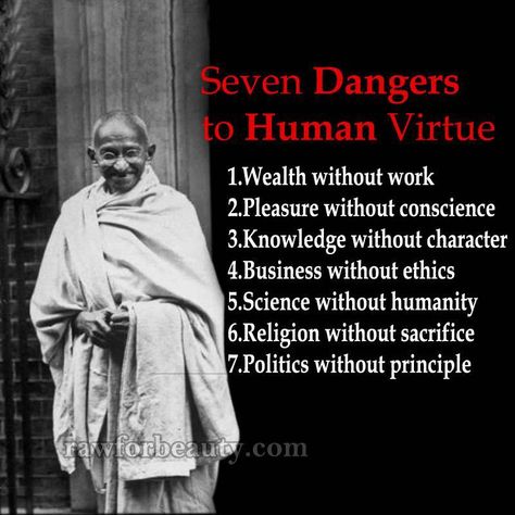 7 Dangerous human Virtues Gandhi Quotes, This Is Your Life, Inspirational Thoughts, Infj, New People, The Words, Great Quotes, Thought Provoking, Inspire Me