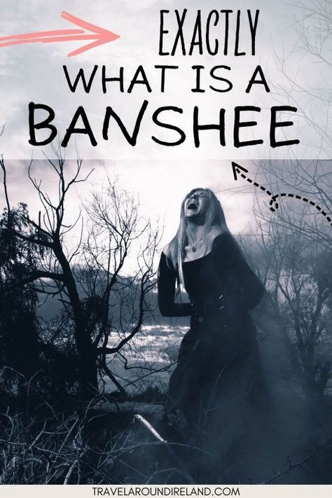 Have you always wondered what is a banshee? Heard Irish people talking about but have never been sure of exactly what it is? Discover the answer to this question and more right here. From the origins of the banshee, to what a banshee looks like and what a banshee sounds like, learn all you need to know about the banshee, Ireland’s scariest mythological creature here. #travelaroundireland | Banshee | Irish Mythological Creatures | Irish Legends Banshee Irish, Banshee Aesthetic, Irish Legends, Pale Women, The Banshee, Irish Goddess, Celtic Myth, Fae Folk, Mythological Creature