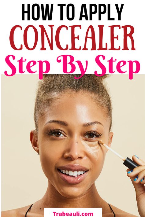 How To Apply Concealer And Foundation, How To Apply Concealer Under Eyes, Where To Put Concealer, Concealer Tips How To Apply, Concealer Drugstore, Where To Apply Concealer, How To Make Mascara, Concealer Tutorial, Elf Concealer