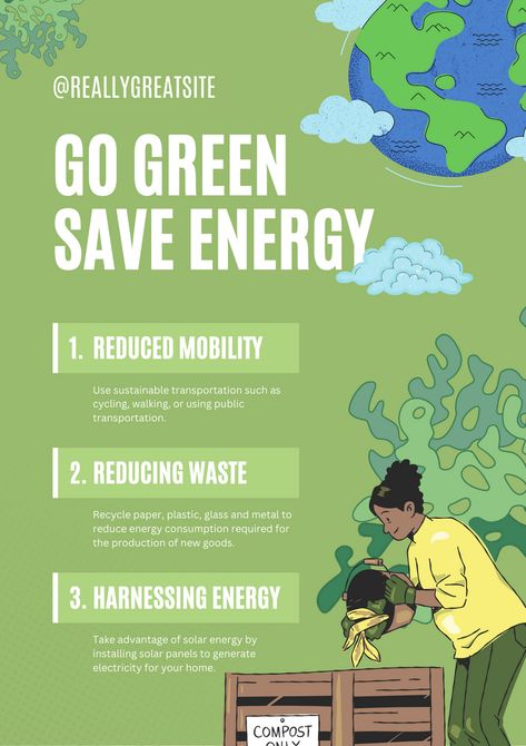 Go Green Posters, Save Energy Poster, Energy Poster, Greenhouse Farming, Advantages Of Solar Energy, Nonrenewable Resources, Nightclub Aesthetic, Sustainable Transport, Reduce Energy Consumption