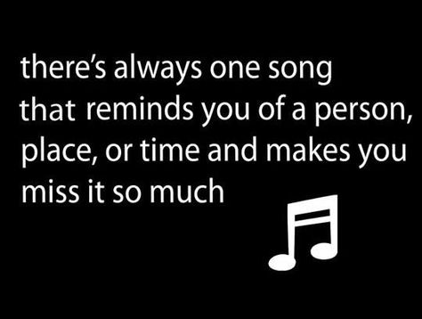 There's always this one song.....that reminds you of a person , place or time... I'm With The Band, I Love Music, Music Humor, All Music, Music Love, Lyric Quotes, New People, Music Quotes, Music Lyrics