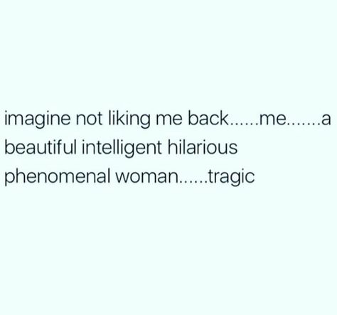 Loooove this! There are some real dummies in this world. Poor souls. 😂 Sassy Quotes, Men Quotes, Fact Quotes, Bones Funny, Memes Quotes, Great Quotes, True Quotes, Inspirational Words, Favorite Quotes