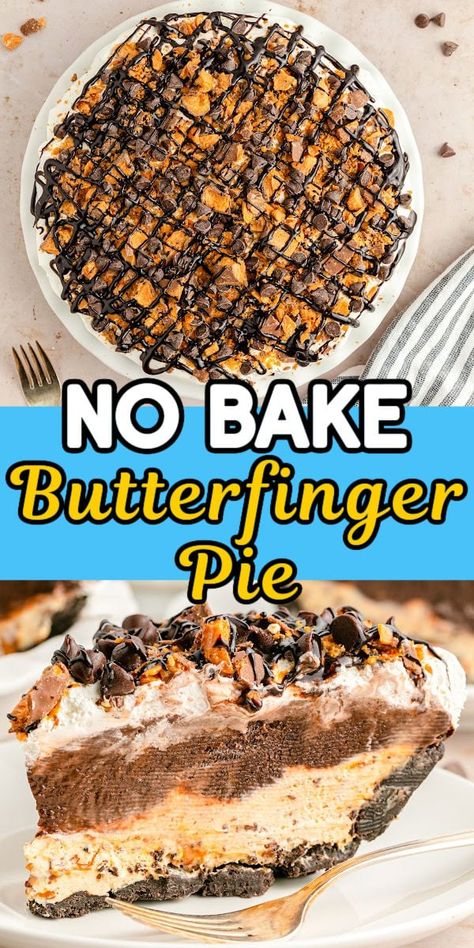 Butterfinger Desserts, Butterfinger Dessert Recipes, 2023 Desserts, Butterfinger Pie Recipe, Butterfinger Dessert, Butterfinger Balls, Butter Finger Dessert, Butterfinger Pie, No Bake Chocolate Desserts