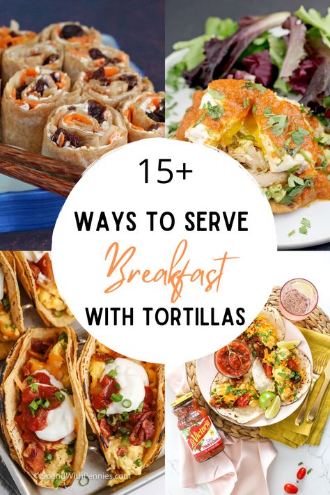 I have rounded up 15 healthy breakfast ideas with tortillas to share with you. #breakfast #tortillas #breakfasttortillas Tortilla Wrap Ideas Breakfast, Breakfast Roll Ups Tortilla, Breakfast Ideas Using Tortillas, Breakfast Corn Tortilla Recipes, Breakfast Tortillas Ideas, Tortilla Wrap Recipes Breakfast, Breakfast Tortilla Ideas, Breakfast With Tortillas, Breakfast Ideas With Tortillas