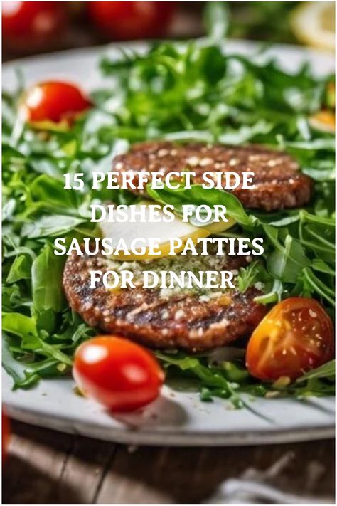 🌭🍽️ Discover the perfect side dishes to serve with sausage patties for a delicious dinner! #SausagePatties #DinnerIdeas What To Make With Sausage Patties, Recipes Using Sausage Patties, Bacon Wrapped Sausages, Sausage Patties, Grilled Sausage, Sausage Patty, Hearty Dinner, Best Side Dishes, How To Cook Sausage