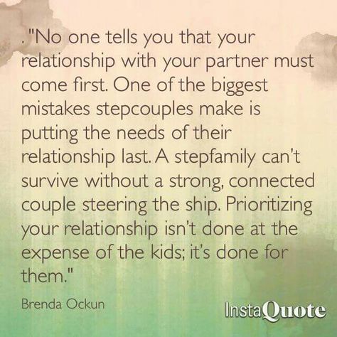 So true!!! We put ours first and show the kids how important it is to have a valuable marriage. Step Parents Quotes, Bad Parenting Quotes, Blended Family Quotes, Step Mom Quotes, Step Mom Advice, Marriage Advice Quotes, Family Advice, Mom Life Quotes, Bad Parents