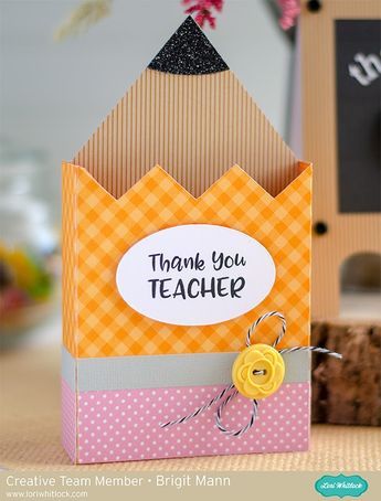 Teachers Day Card, Lori Whitlock, Teacher Thank You Cards, Teacher Craft, Teachers Diy, Teachers Day Gifts, Teacher Cards, Diy Teacher Gifts, Teacher Thank You