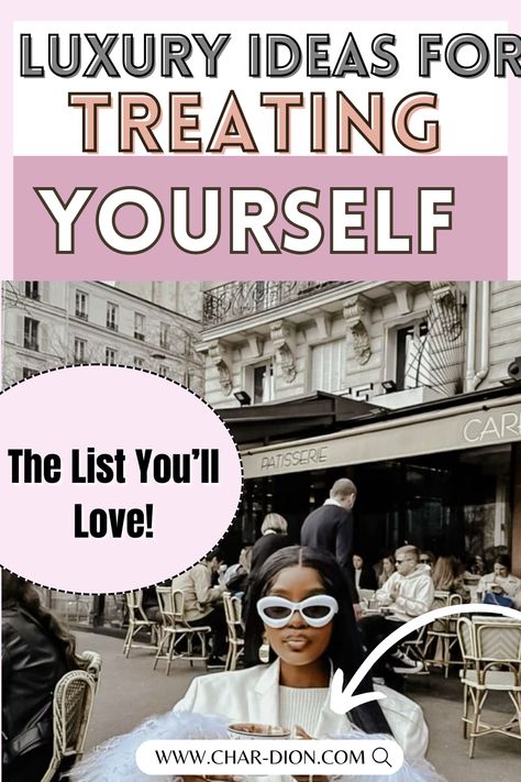 Treat yourself Ideas Treat Yourself Ideas, Reinventing Yourself Aesthetic, Luxury Self Care, Ways To Treat Yourself, Black Femininity Aesthetic, A Soft Life, Pampering Yourself, Femininity Aesthetic, Life Coach Business