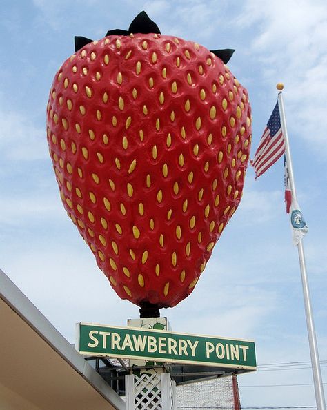 giant strawberry at Strawberry Point, Iowa Roadside America, Giant Strawberry, Strawberry Fields Forever, Work Trip, Roadside Attractions, Road Trippin, Big Things, Street Sign, Strawberry Shortcake