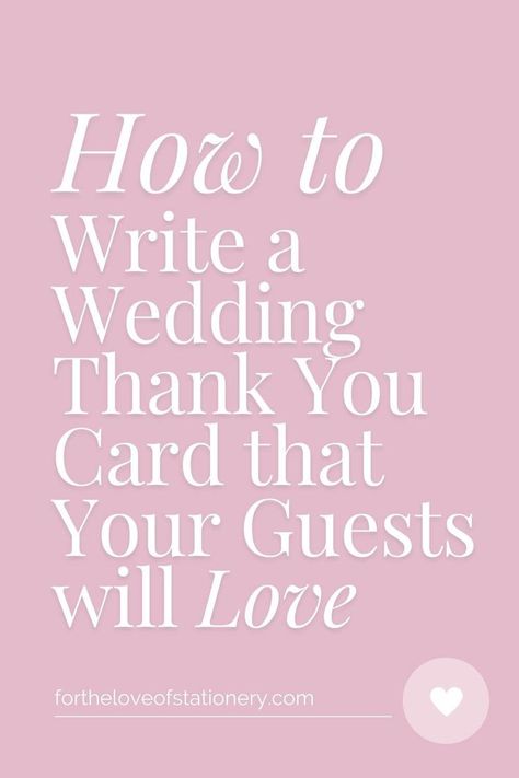 How to Sign Off Wedding Thank You Cards Wording Examples | How to Write A Wedding Thank You Card  | For the Love of Stationery Thank You Cards From Wedding Gifts, Writing Wedding Thank You Cards, Thank You Notes Wedding Wording, Thank You Card Wedding Wording, Wedding Gift Thank You Wording, Wedding Thank You Cards Wording Messages For Money, Thank You Letter For Wedding Guests, Wedding Thank You Template, Thank You Card Messages Wedding