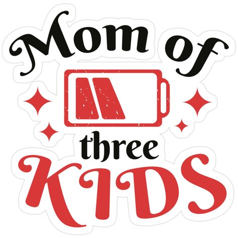 Decorate laptops, Hydro Flasks, cars and more with removable kiss-cut, vinyl decal stickers. Glossy, matte, and transparent options in various sizes. Super durable and water-resistant. Awesome design featuring a low battery sign next to a quote that reads "Mom of three kids". Mom Of Three, Low Battery, Quote Stickers, Three Kids, A Quote, Vinyl Decal Stickers, Decorate Laptops, Kiss Cut, Cool Designs