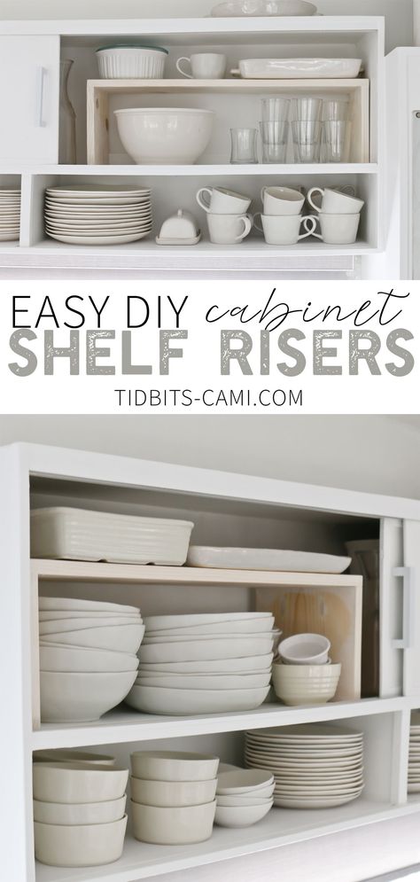 This incredibly simple DIY project will help you maximize cabinet and cupboard storage and organization. Gain vertical space and avoid the stacking mess with these easy DIY Cabinet Shelf Risers. Free building plans provided! #cabinet #cabinetorganization #kitchencabinets #cabinetshelfriser #cabinetshelfrisers #shelfrisers #platerisers #camitidbits #tidbitsonwheels Stacking Shelves Storage Ideas, Inside Cabinet Storage Ideas, How To Make A Shelf In A Cabinet, Diy Kitchen Shelf Storage, Diy Cabinet Shelf Riser, Cabinet Hacks Diy, Diy Shelf In Cabinet, Diy Shelves In Cabinet, Diy Kitchen Cabinet Shelves