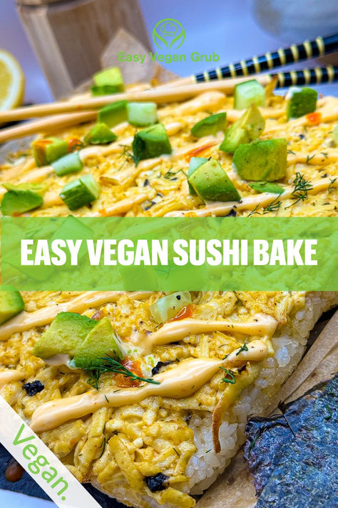 Vegan Sushi Bake with Spicy Mayo Tofu Crab Topping Rice Seaweed, Nori Sheets, Short Grain Rice, Sushi Bake, Healthy Vegan Dinner Recipes, Healthy Vegan Dinner, Vegan Sushi, Vegetarian Soup, Best Vegan Recipes