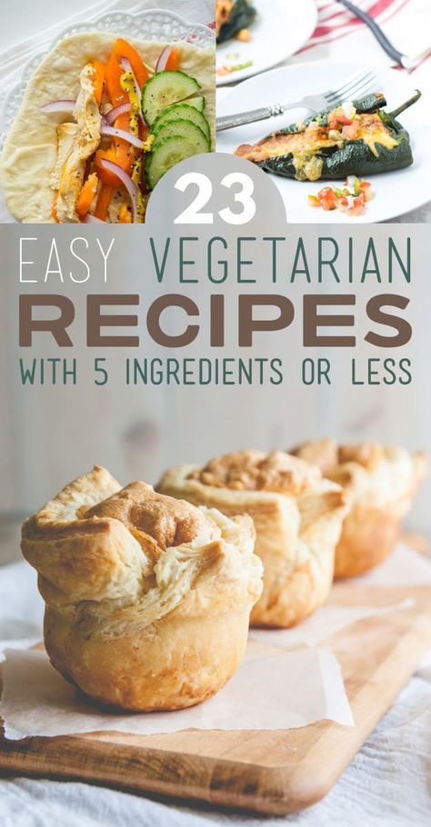 23 Delicious Vegetarian Recipes With 5 Ingredients Or Less Recipes 5 Ingredients Or Less, Delicious Vegetarian Recipes, Easy Vegetarian Recipes, 5 Ingredients Or Less, 5 Ingredient Recipes, Tasty Vegetarian Recipes, Vegetarian Recipes Easy, 5 Ingredient, Delicious Vegetarian