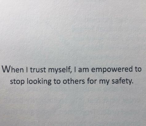 Trust myself Trust Myself Quotes, I Trust Myself Quotes, Trusting Yourself Quotes, Learning To Trust Yourself, Trust Aesthetic, Trusting Myself, Trust Me Quotes, Trust Affirmations Mantra, I Trust Myself