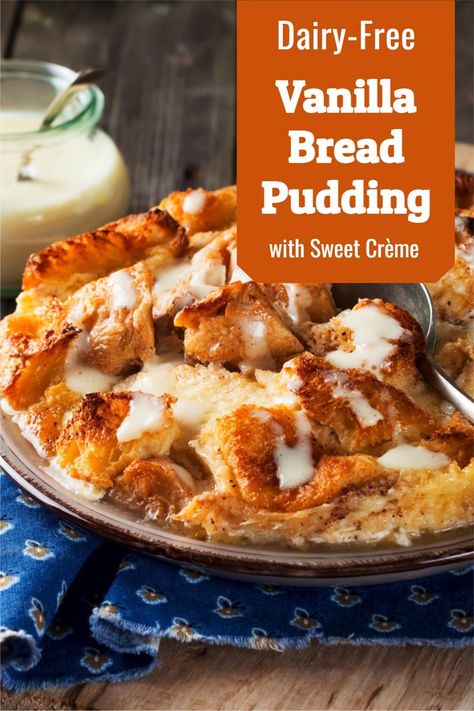 Dairy Free Bread Pudding, Vanilla Bread Pudding Recipe, Vanilla Bread Pudding, Hazelnut Sauce, Gluten Free Bread Pudding, Vanilla Bread, Vegan Bread Pudding, Sugar Free Bread, Drizzle Recipe