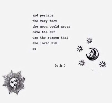 Sun And Moon Poem, Moon And Sun Quotes, Moon Poems, Sun Quotes, Moon Quotes, The Sun And Moon, Poem Quotes, Sun And Moon, Poetry Quotes