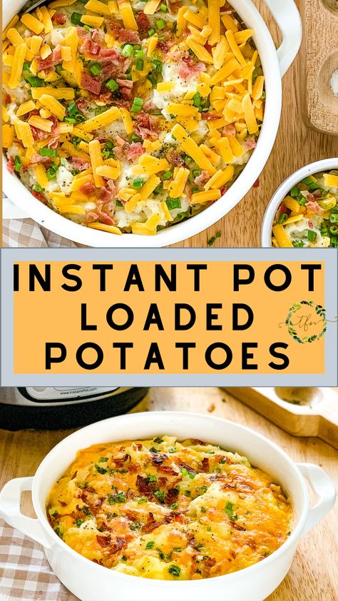 Instant Pot Loaded Potatoes, Instapot Recipes With Potatoes, Russet Potato Instant Pot, Instapot Cheesy Potatoes Easy, Russet Potatoes Instant Pot, Instant Pot Loaded Mashed Potatoes, Pressure Cooker Side Dishes, Instant Pot Recipes For Potatoes, Instapot Side Dish Recipes