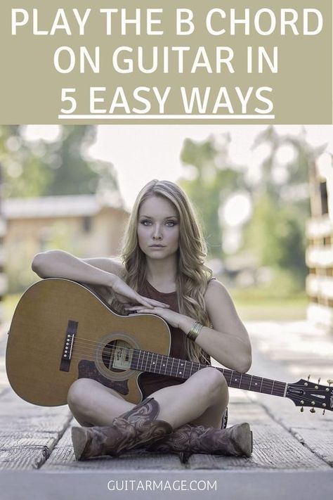 5 Ways to Play the B Chord on Guitar - Guitar Mage Chord Theory, Basic Guitar Chords Chart, Guitar Hacks, Guitar Knowledge, Guitar Lessons Fingerpicking, Guitar Tablature, Easy Guitar Chords, Bass Lines, Beatles Guitar