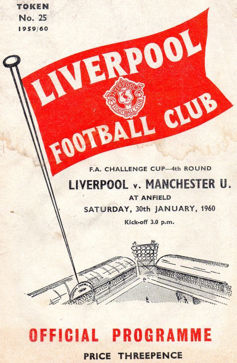 Liverpool 1 Man Utd 3 in Jan 1960 at Anfield. The programme cover for the FA Cup 4th Round tie. Old Liverpool, Liverpool Club, Liverpool Poster, Charlton Athletic, Bristol Rovers, Coventry City, European Cup, Stoke City, Manchester United Football