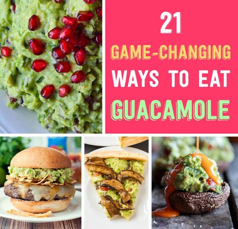 21 Game-Changing Ways To Eat Guacamole What To Eat With Guacamole Besides Chips, Uses For Guacamole, Things To Eat With Guacamole, What To Make With Guacamole, Recipe With Guacamole, Recipes With Guacamole Dinners, Leftover Guacamole Ideas, Recipes Using Guacamole, Guacamole Pairings