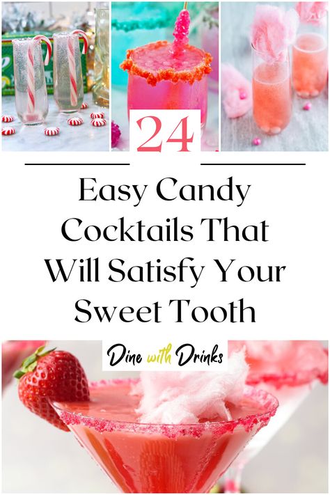 Collage of 4 easy candy cocktails. Candy Drinks Alcohol Recipes, Candy Cocktail Recipes, Candy Alcohol Drinks, Creative Drinks, Smoked Cocktails, Easy Candy, Candy Cocktails, Candy Drinks, Easy Drinks