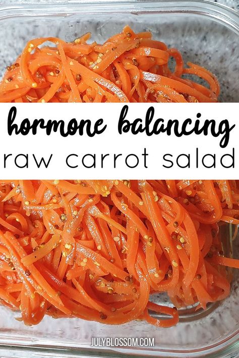 Hormone Reset Diet Recipes, Raw Carrot Salad, Carrot Salad Recipes, Raw Carrots, Hormone Balance, Raw Diet, Carrot Salad, Raw Food Diet, Carrot Recipes