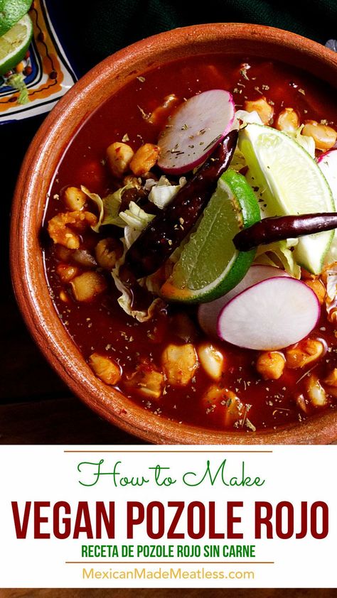 How to Make Vegan Pozole Rojo Vegan Pozole, Vegetarian Mexican Recipes, Pozole Recipe, Vegetarian Mexican, Vegan Mexican Recipes, Vegan Mexican, Vegan Soups, Mexican Food Recipes Authentic, Vegan Foods