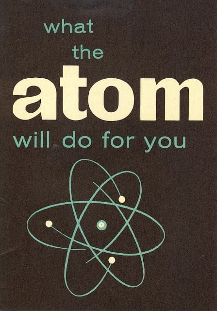 Nuclear Physics Aesthetic, Atomic Age Aesthetic, Chemistry Posters, Atomic Age Design, Atomic Space Age, Nuclear Physics, Folding Money, Nuclear Family, Advertising Graphics