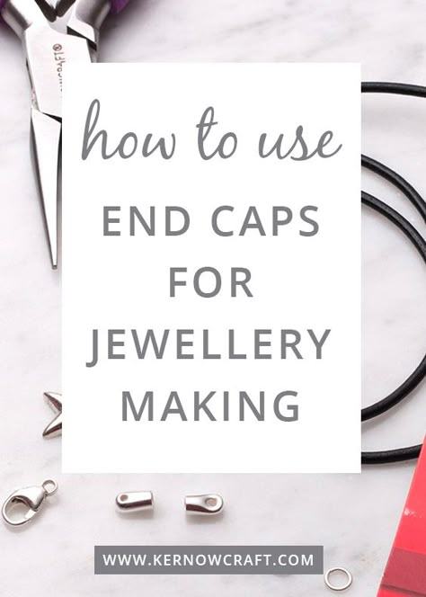 How To Use Jewelry Findings, End Caps For Jewelry, Beginner Jewelry Making Step By Step, Necklace Endings, How To End A Bracelet, Bracelet Ending, Beaded Necklace Ideas, Jewelry Basics, Making Jewelry For Beginners