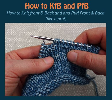 Knit Front and Back (KfB) and Purl Front and Back (PfB) This is the easiest (in my opinion) way to increase a stitch.  It simply involves knitting or purling the same stitch twice. How to Knit front and back (KfB) These are increases made on the knitted side of your work.  To make this, you … Pfb Knitting, How To Purl, Knit Front And Back, Knitting Stitches Tutorial, Knit Basket, Crochet Humor, Knitting Instructions, Stitch Ideas, How To Purl Knit