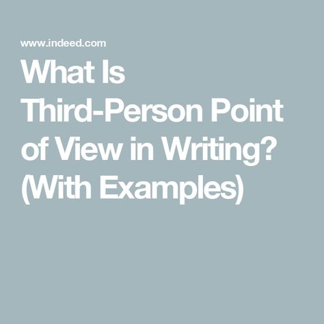 What Is Third-Person Point of View in Writing? (With Examples) Writing Point Of View, Third Person Writing, Pov Writing, Third Person Point Of View, Point Of View Writing, The Third Person, Book Writing, Career Development, Things To Remember