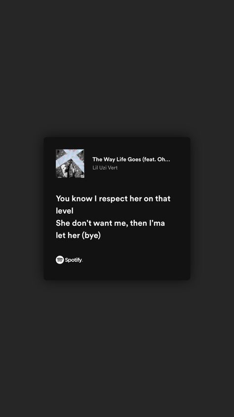 The Way Life Goes Lil Uzi Vert Lyrics, Lil Uzi Vert Quotes, Lil Uzi Vert Lyrics, The Way Life Goes, J Cole Quotes, Lyric Wallpaper, Lyrics Spotify, Vybz Kartel, Hip Hop Quotes