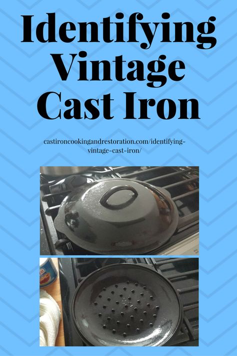 Cast Iron Skillet Cleaning, Restoring Cast Iron, Vintage Cast Iron Cookware, Wagner Cast Iron, Dutch Oven Cast Iron, Cast Iron Care, Cast Iron Pans, Cast Iron Dutch Oven, Iron Cookware