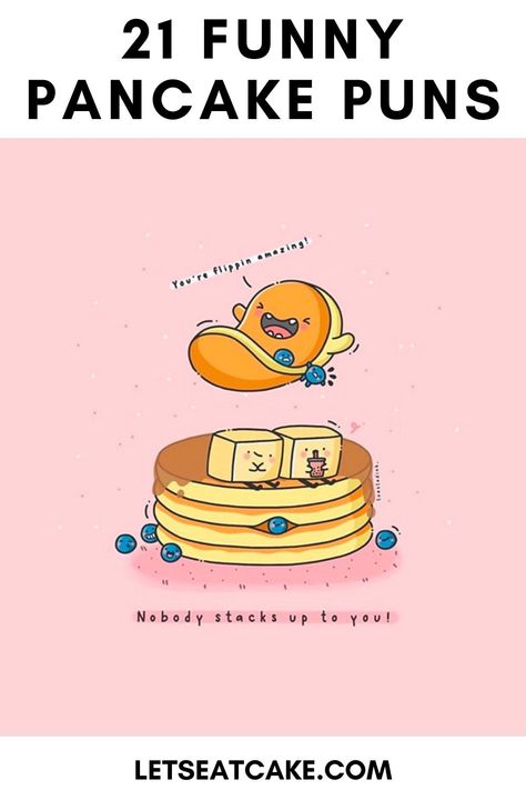 Pancake Meme Funny, Breakfast Puns Funny, Pancake Day Funny Quotes, Pancake Sayings, Pancake Captions Instagram, Pancake Day Jokes, Pancake Quotes Funny, Funny Puns For Boyfriend, Corny Valentines Puns