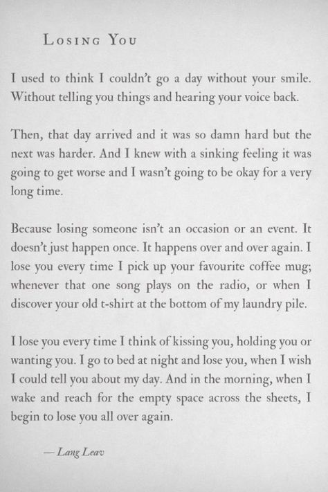 Lang Leav Quotes, Losing You Quotes, Sorry I Hurt You, Lost Love Quotes, I Cant Lose You, Deep Quotes That Make You Think, Sorry Quotes, Goodbye Quotes, Dont Want To Lose You