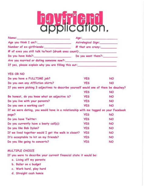 Pin by Trey Scarpa on Funny S*%T | Boyfriend application, Friend application, Best friend application Boyfriend Application Funny, Boyfriend Standards List, Boyfriend Contract, Boyfriend Application Form, Bf Application Form, Best Friend Application, Boyfriend Application, About Boyfriend, Friend Application