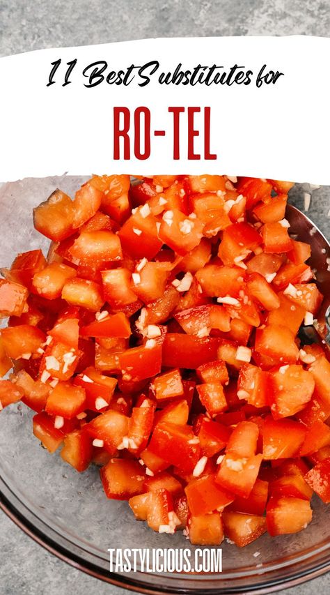 Best Rotel Substitute | rotel substitute recipe | rotel substitute salsa | Substitute for Rotel Tomatoes | Can You Substitute Salsa for Rotel | Substitute For Rotel Tomatoes In Recipes What Is Rotel, Diy Rotel Tomatoes, Homemade Rotel Recipes, How To Make Rotel Tomatoes, Diy Rotel Recipe, Rotel Substitute, Cabana Recipes, How To Make Rotel, Homemade Rotel